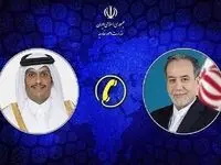 جزئیات گفتگوی تلفنی عراقچی با نخست وزیر و وزیر خارجه قطر