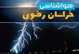 پیش بینی وضعیت آب و هوا خراسان رضوی فردا یکشنبه ۱۱ مرداد ۱۴۰۵