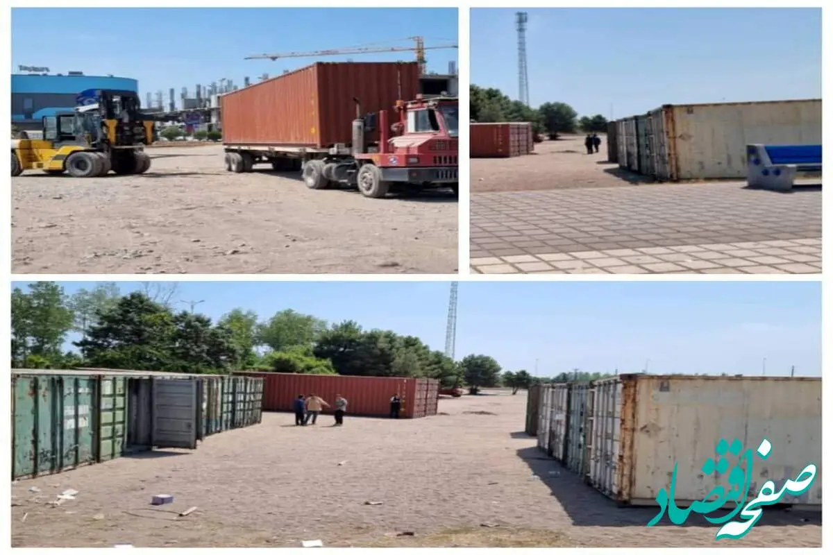 ۱۵ کانتینر برای انبار نگهداری از کالاهای غرفه‌ها مستقر شد