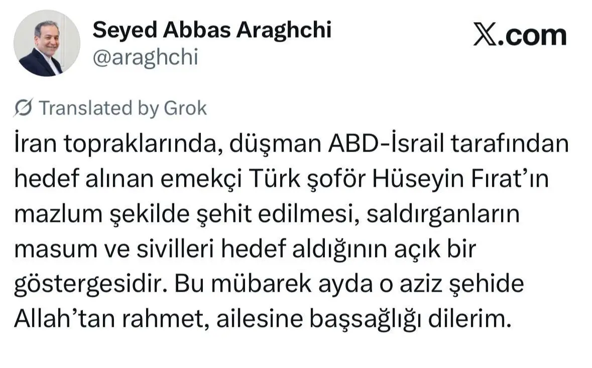 تسلیت عراقچی در پی شهادت شهروند ترکیه در جریان حمله آمریکا و اسرائیل به ایران | حسین فیرات که بود؟ 