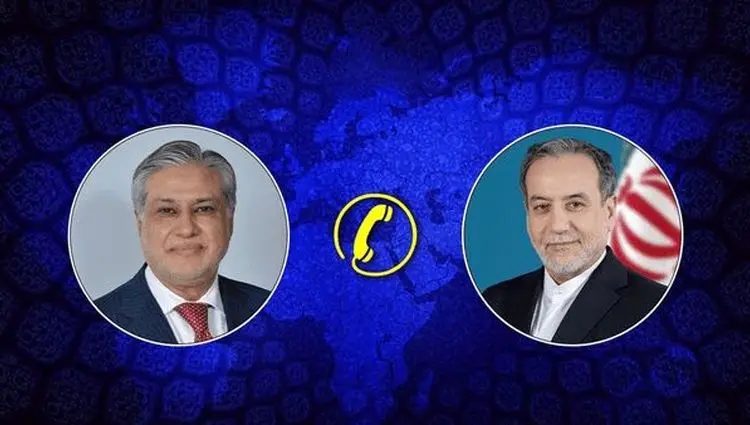 آنچه در گفتگوی دوباره عراقچی و همتای پاکستانی مطرح شد