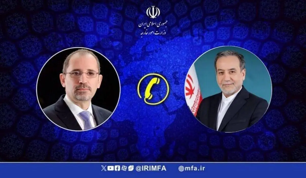 تماس فوری عراقچی با وزیر خارجه اردن + جزئیات