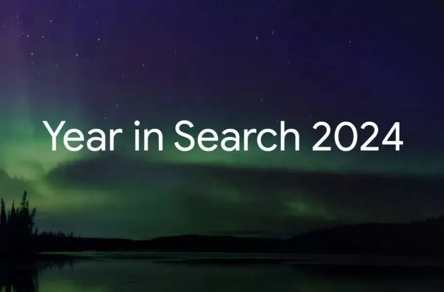 گوگل پرطرفدارترین جستجوهای سال 2024 را اعلام کرد