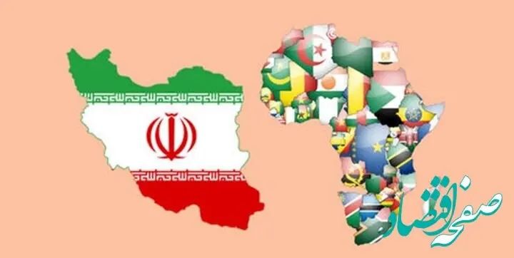 آخرین وضعیت تجارت خارجی ایران با کشورهای قاره آفریقا در ۹ ماهه نخست سال ۱۴۰۴