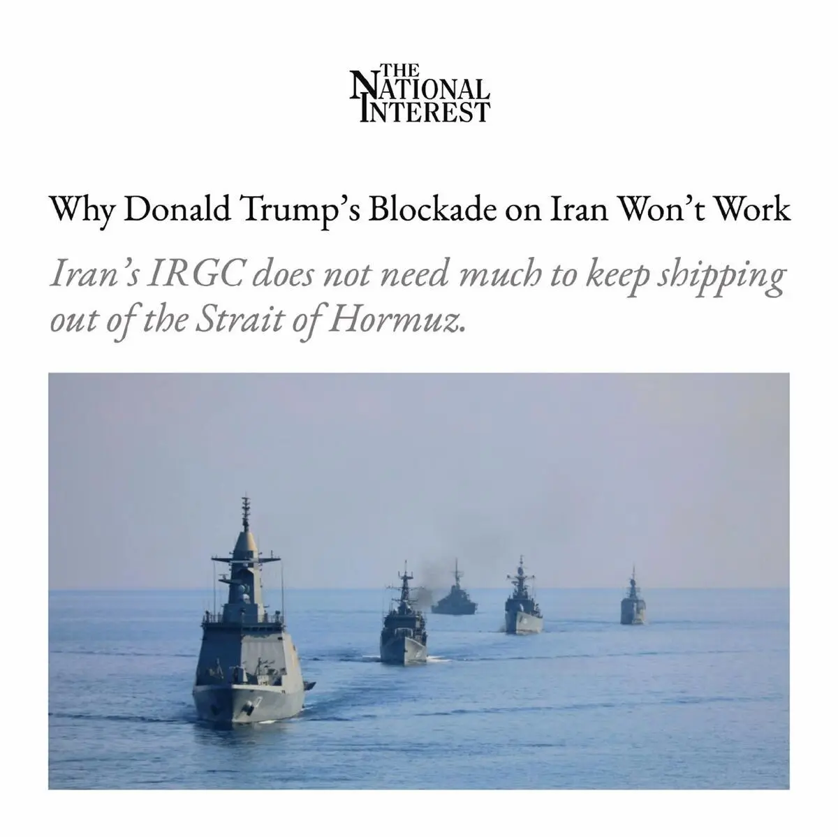 نشنال اینترست: چرا محاصره ترامپ علیه ایران نتیجه نخواهد داد