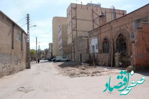 پرداخت وام ۵۰۰ میلیون تومانی برای نوسازی بافت‌های فرسوده در ۶ شهر | ۱۵۰ میلیون تومان بلاعوض